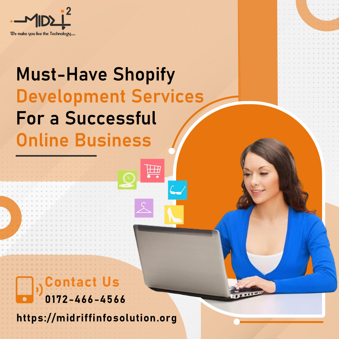 Must-Have Shopify Development Services For a Successful Online Business