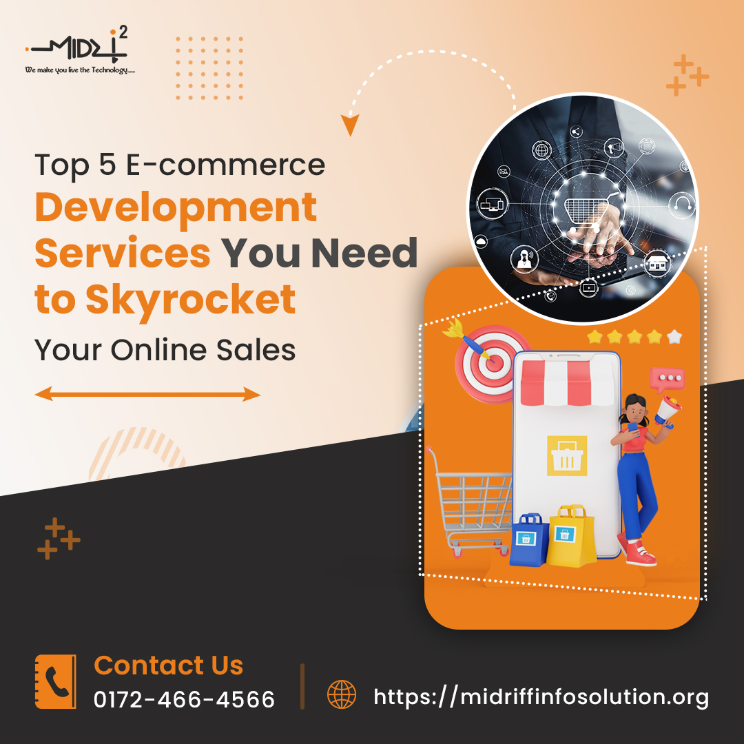 Top 5 E-commerce Development Services You Need to Skyrocket Your Online Sales