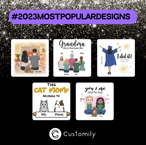 Customily A Year in Review Top Designs